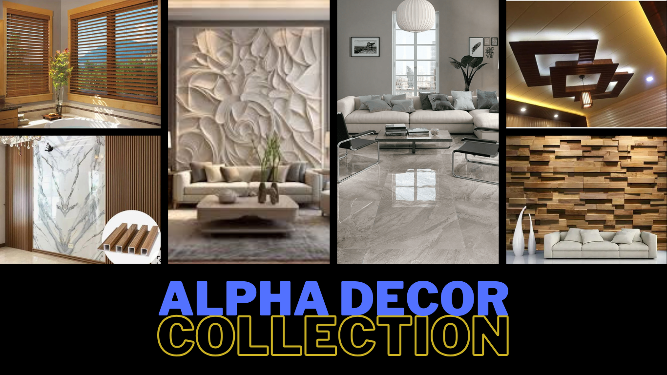 Read more about the article Discover Alpha Decor’s Complete Collection: Your One-Stop Destination for Premium Interior Solutions